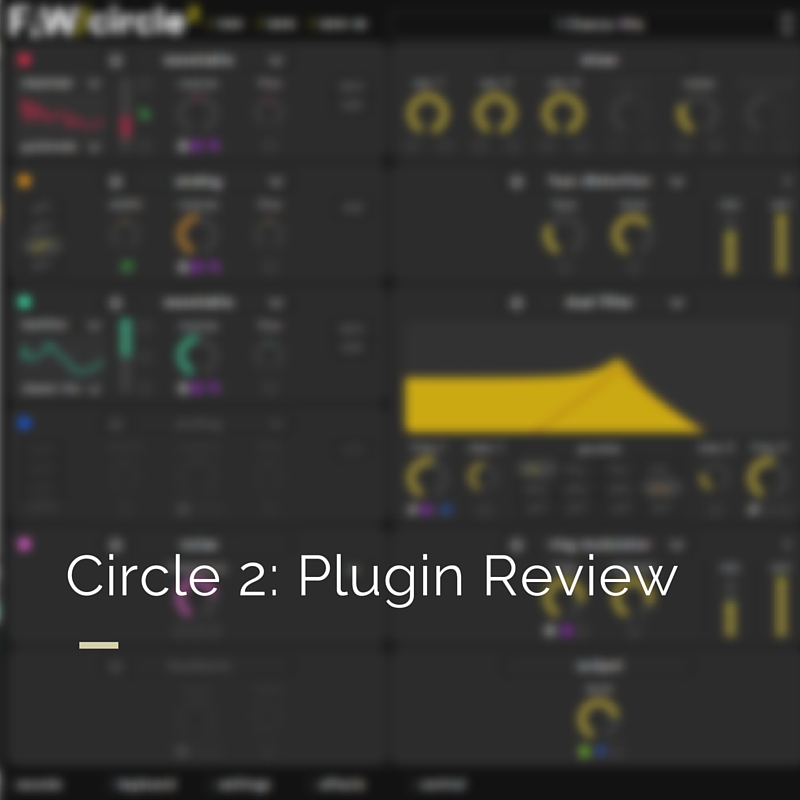 Circle 2 VST plugin review