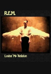 A photo of losing my religion's artwork. It's a stellar example in how the difference between art music and commercial music can be thin.