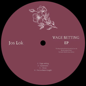 Jos Lok – Vage Seitting EP