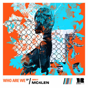 Mc4len – Who Are We