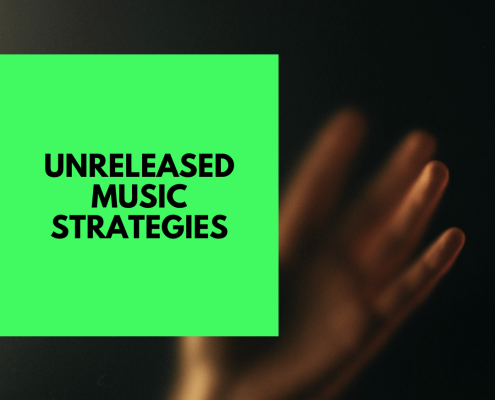 Unreleased Music Strategy for Producers