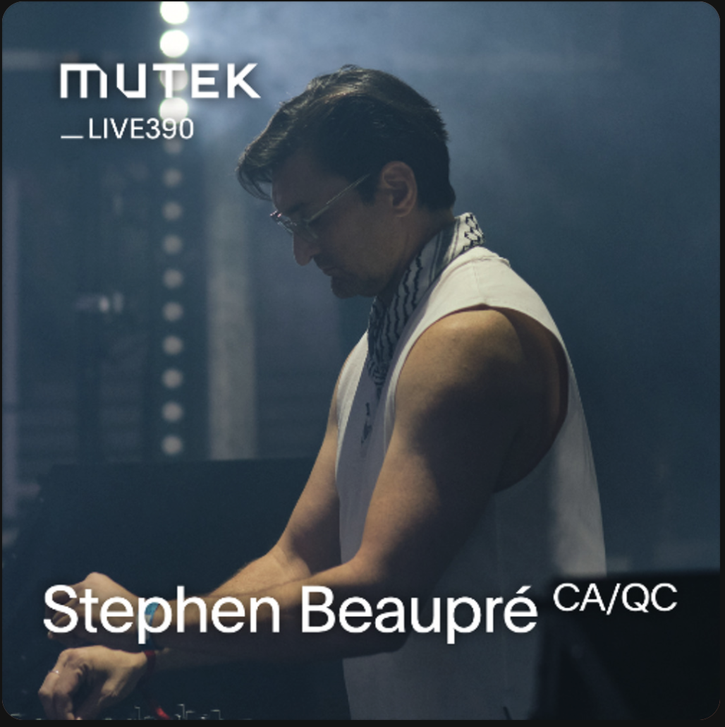 mastering Stephen Beaupré live at Mutek | Mastering by Pheek audioservices