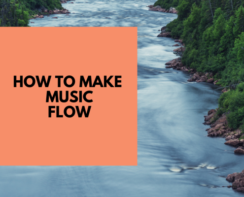 how to make music that flows