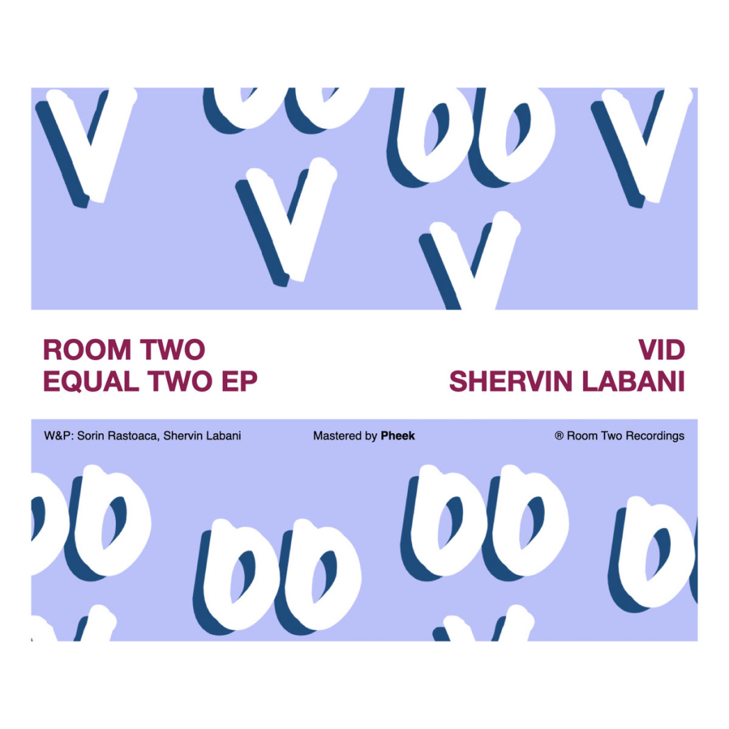 Room Two Volume 2 - Equal Two EP with VID & Shervin Labani Pheek mastering | Audioservices