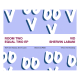 Room Two Volume 2 - Equal Two EP with VID & Shervin Labani Pheek mastering | Audioservices